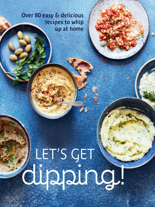 Title details for Let's get dipping by Ryland Peters & Small - Available